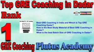 1st Top GRE Coaching in Dadar