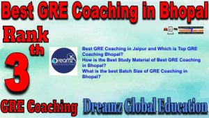 3rd Top GRE Coaching in Bhopal