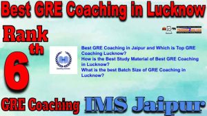 6th Best GRE Coaching in Lukcnow