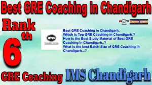 6th Top GRE Coaching in Chandigarh