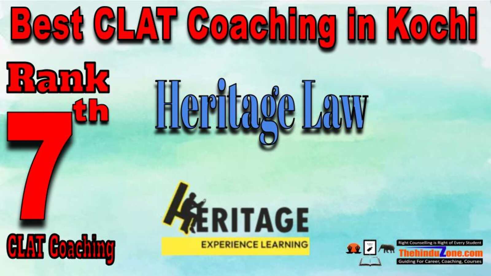Rank 07 - Heritage Law Academy- Best CLAT Coaching in Kochi