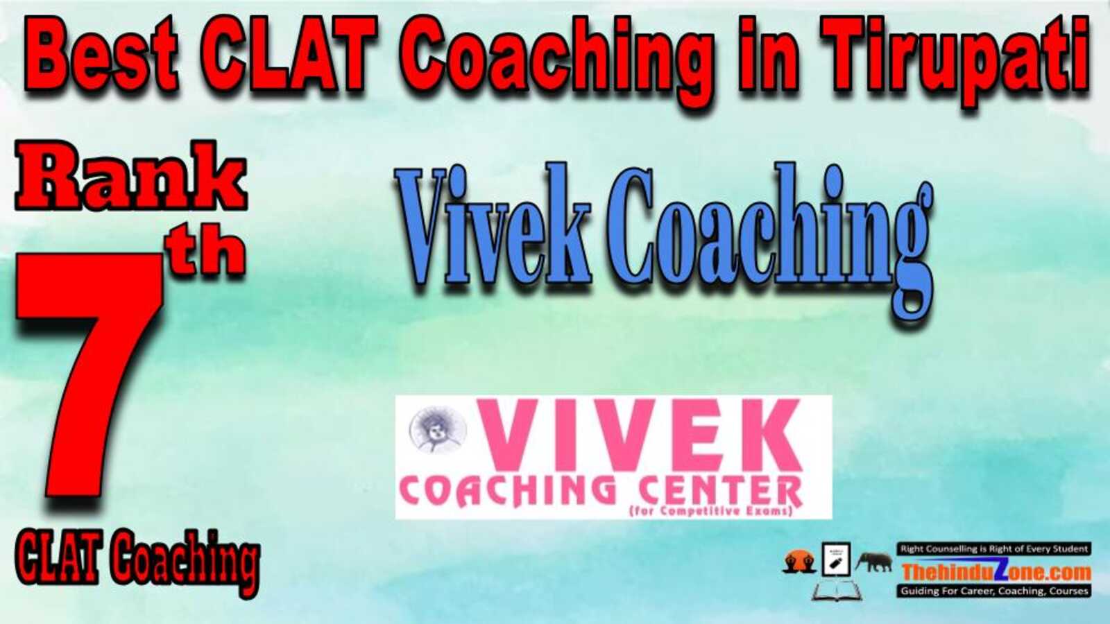 Rank 07 -Vivek Coaching Centre Institute- Best CLAT Coaching in Tirupati