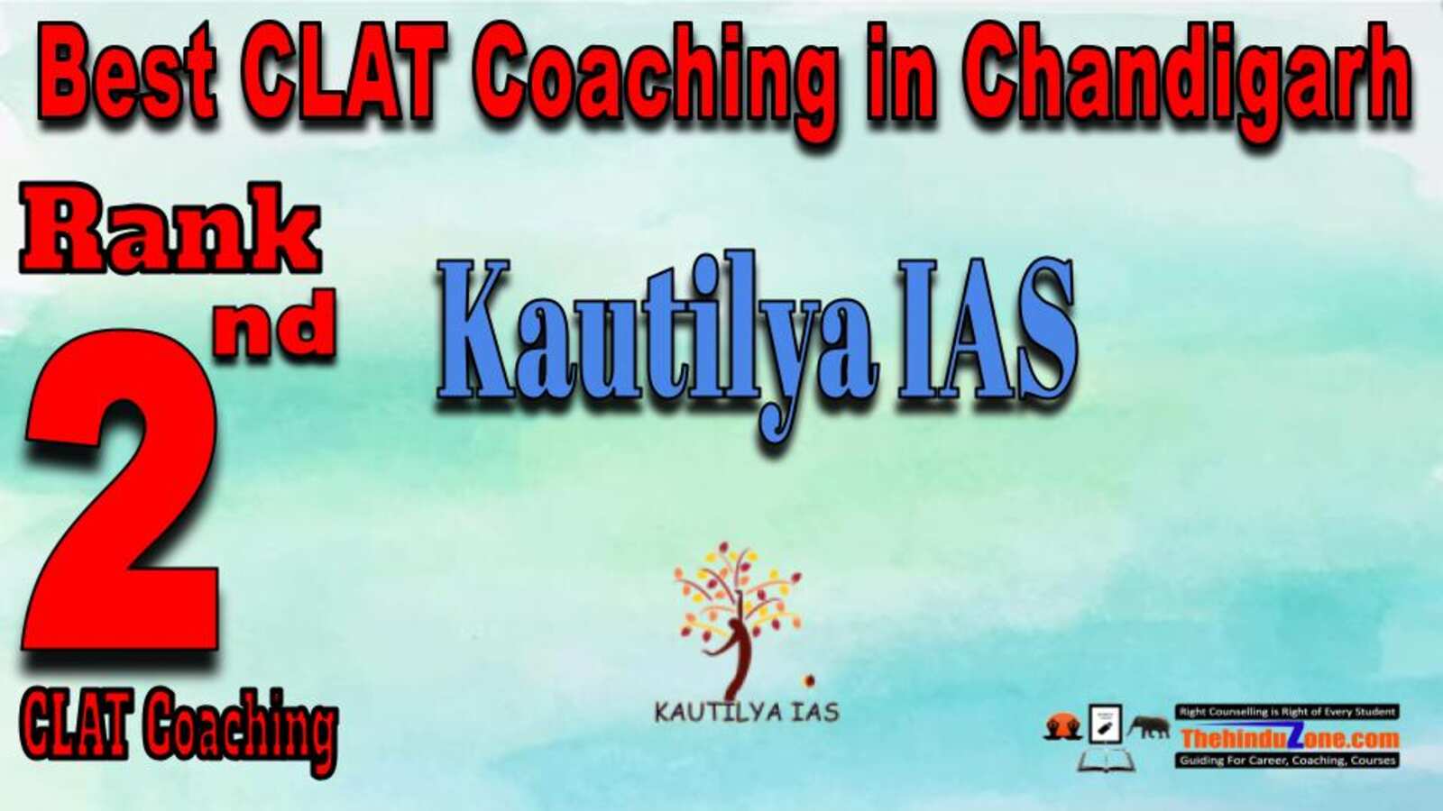 Rank 2. Kautilya IAS CLAT Coaching in Chandigarh