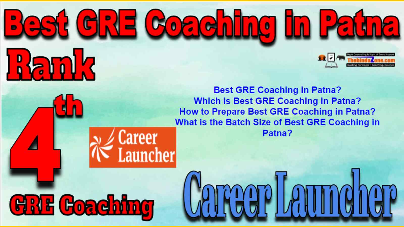 Rank 4 Best GRE Coaching In Patna