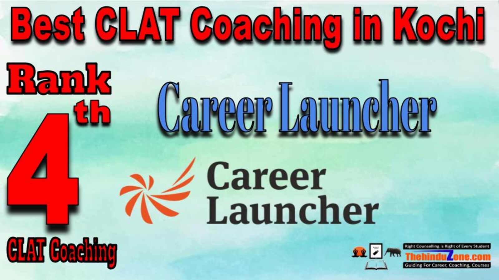 Rank 4 Career Launcher CLAT Coaching In Kochi