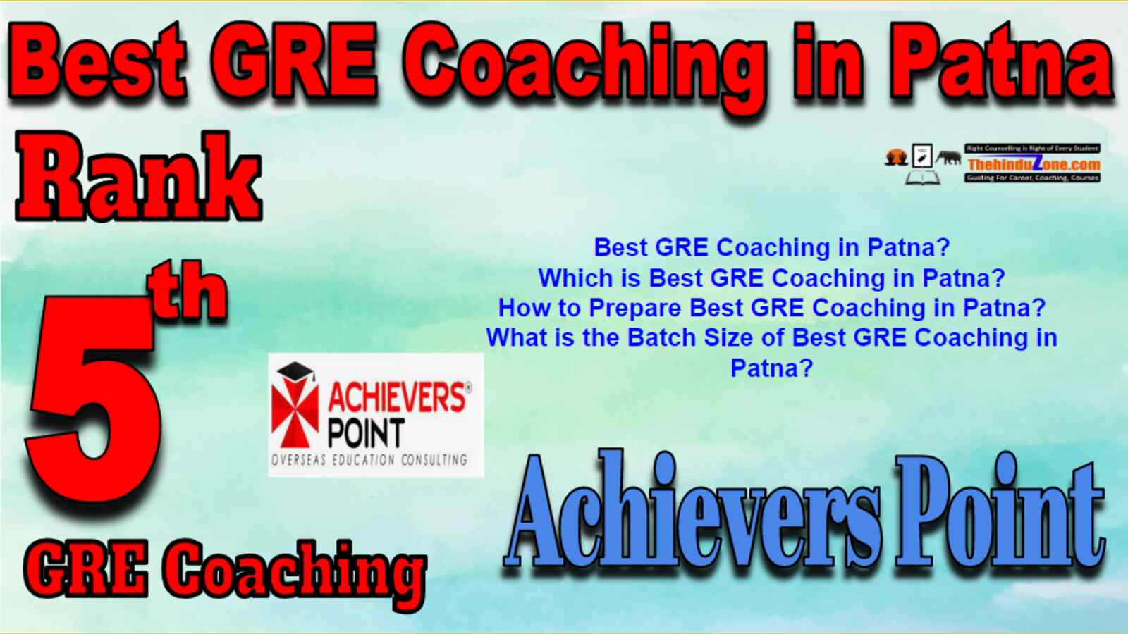 Rank 5 Best GRE Coaching In Patna