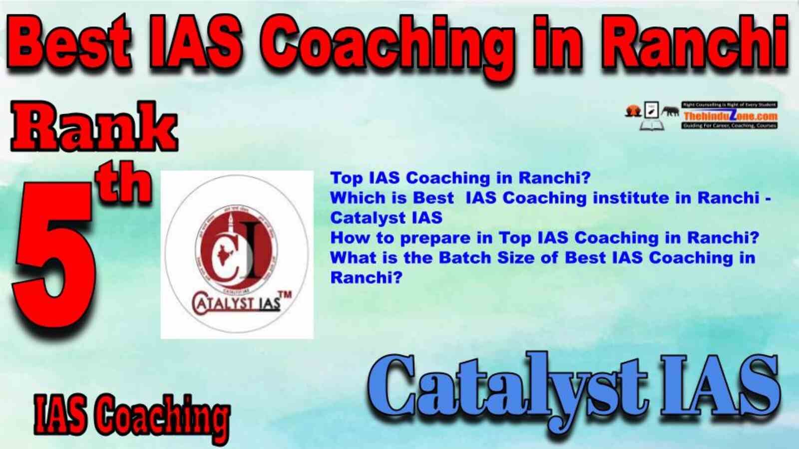 Rank 5 Best IAS Coaching in Ranchi. Top IAS Coaching in Ranchi. Best IAS Coaching in Ranchi.