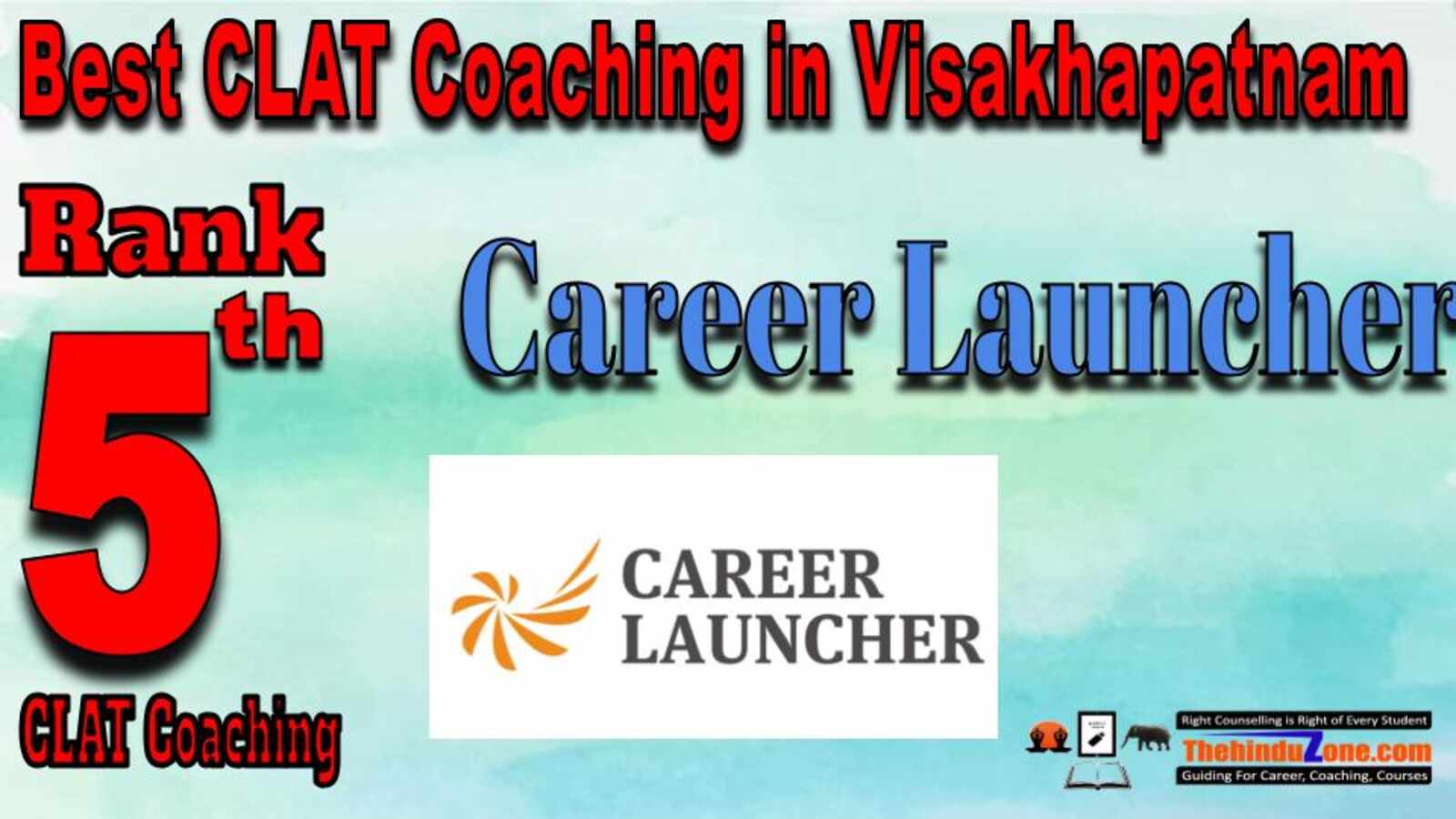 Rank 5 Career Launcher CLAT Coaching In Visakhapatnam