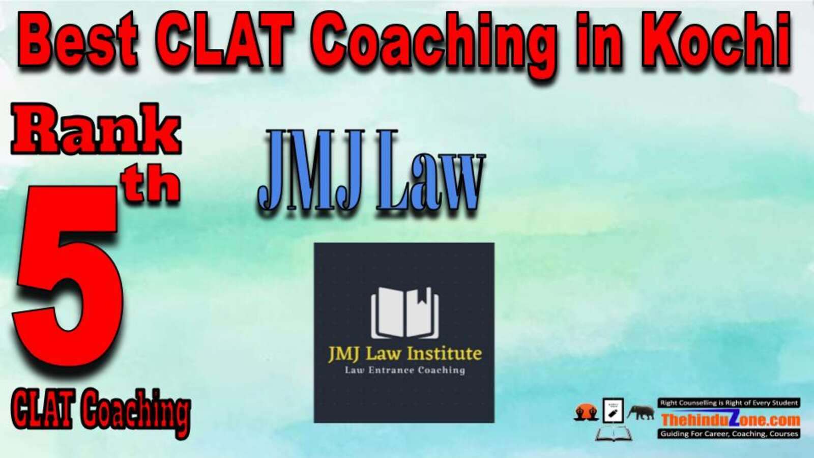 Rank 5. JMJ Law Academy CLAT Coaching In Kochi 