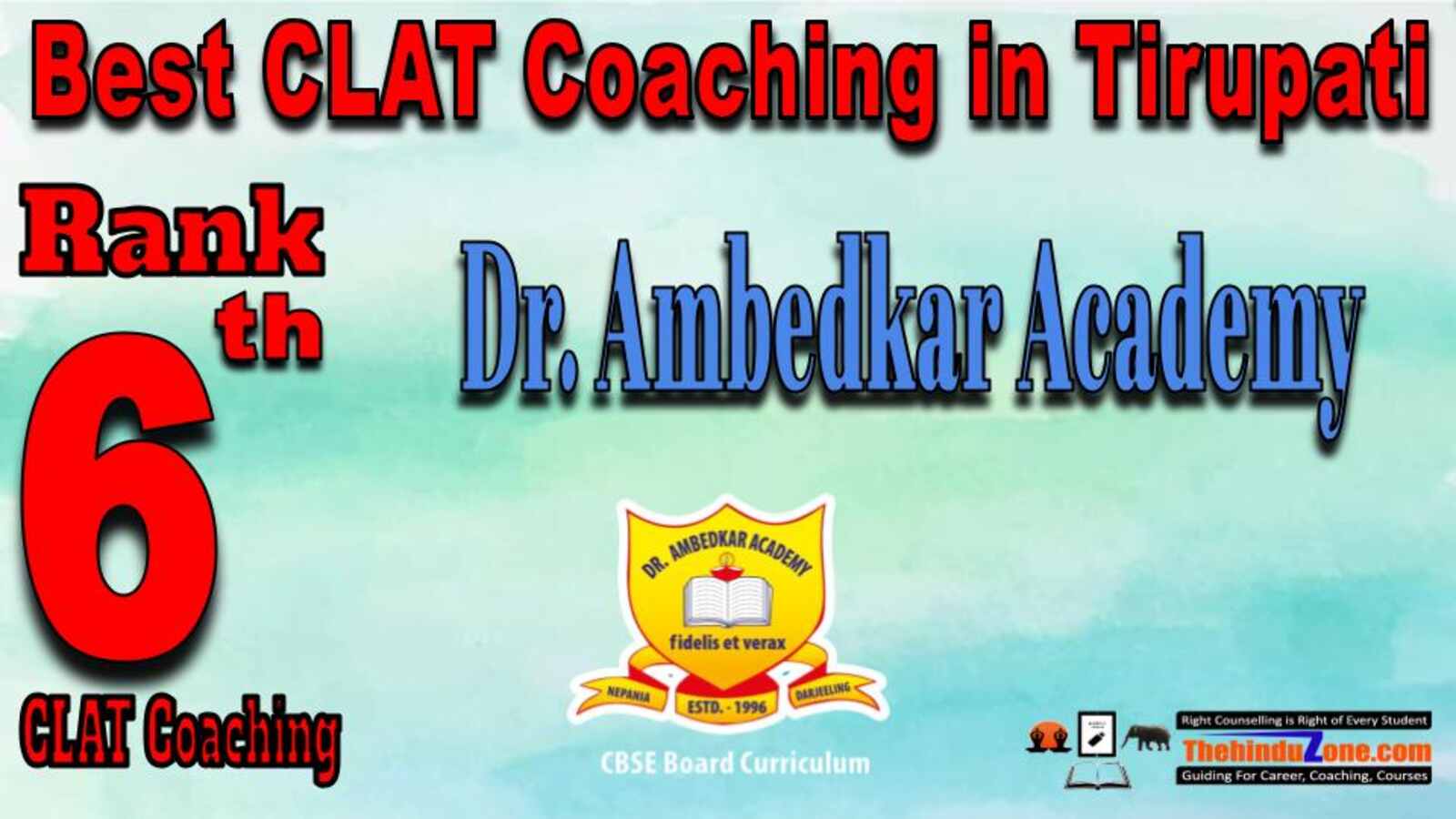 Rank 6. Dr. Ambedkar Academy CLAT Coaching In Tirupati 