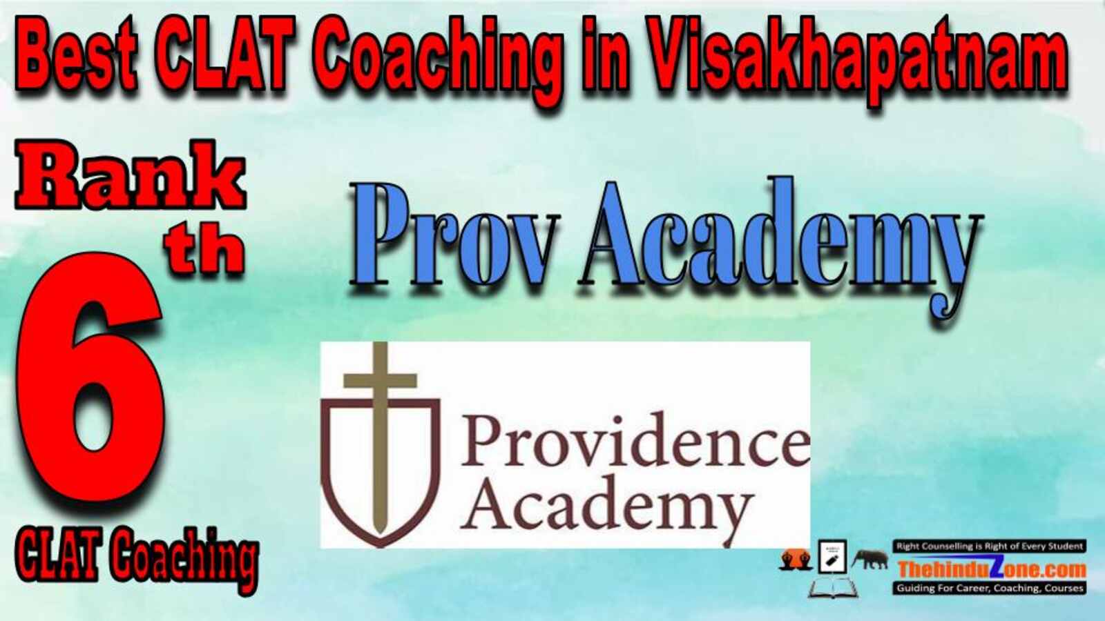 Rank 6. ProV Academy CLAT Coaching In Visakhapatnam 
