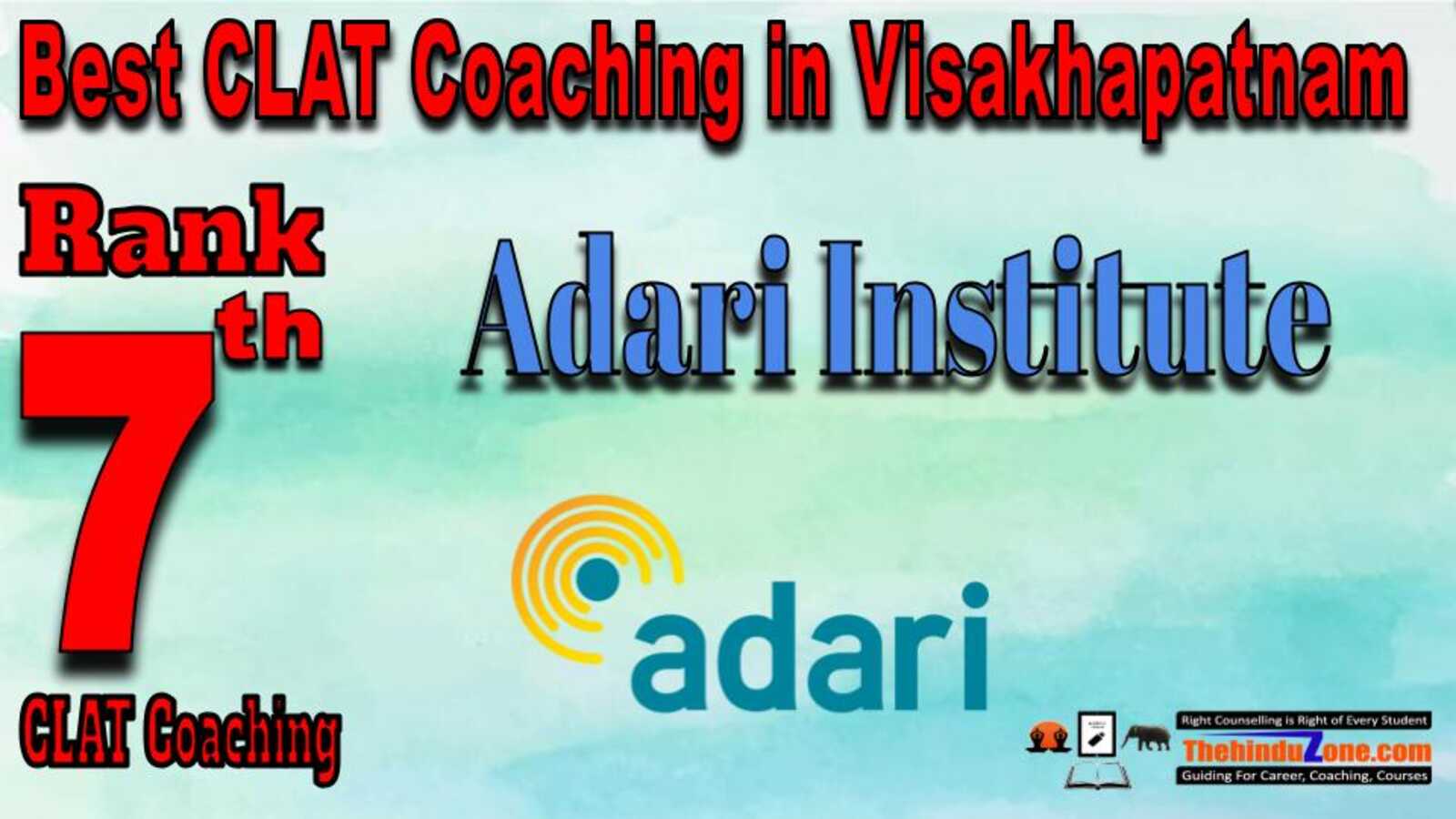Rank 7 -Adari Institute Best CLAT Coaching in Visakhapatnam
