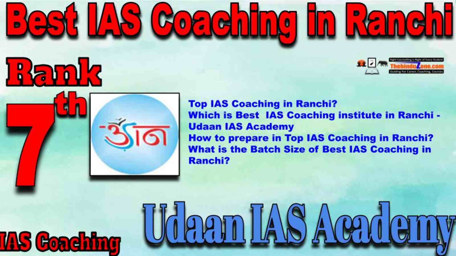 Rank 7 Best IAS Coaching in Ranchi. Top IAS Coaching in Ranchi. Best IAS Coaching in Ranchi.