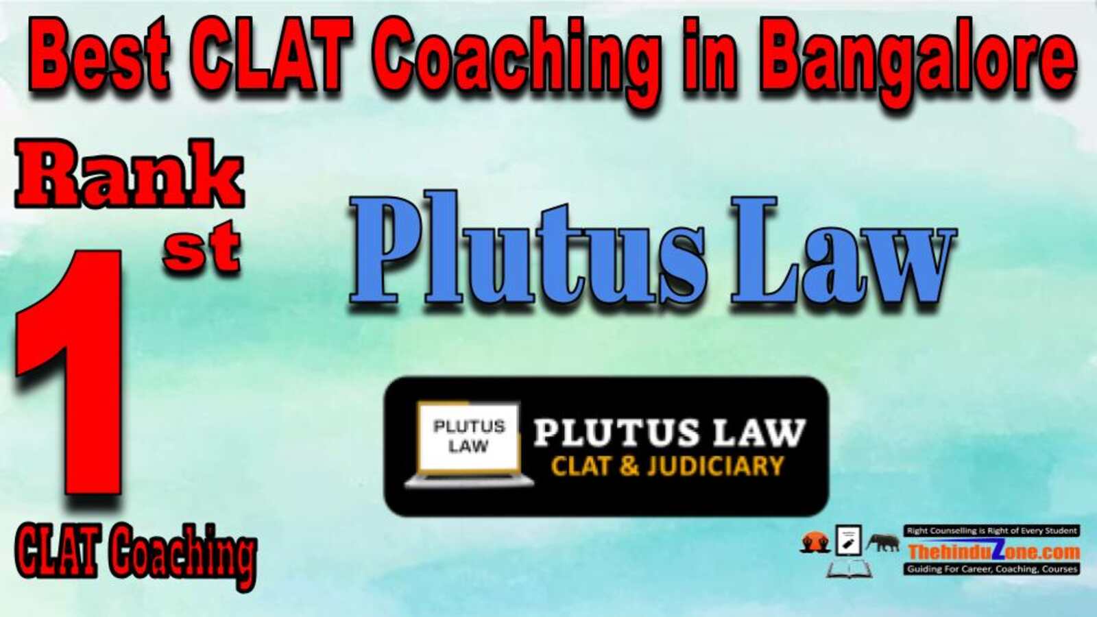 Rank No.1 - Plutus Law Top CLAT Coaching in Bangalore