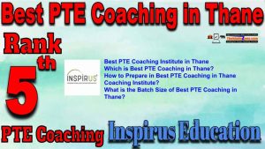 5th Best PTE Coaching in Thane