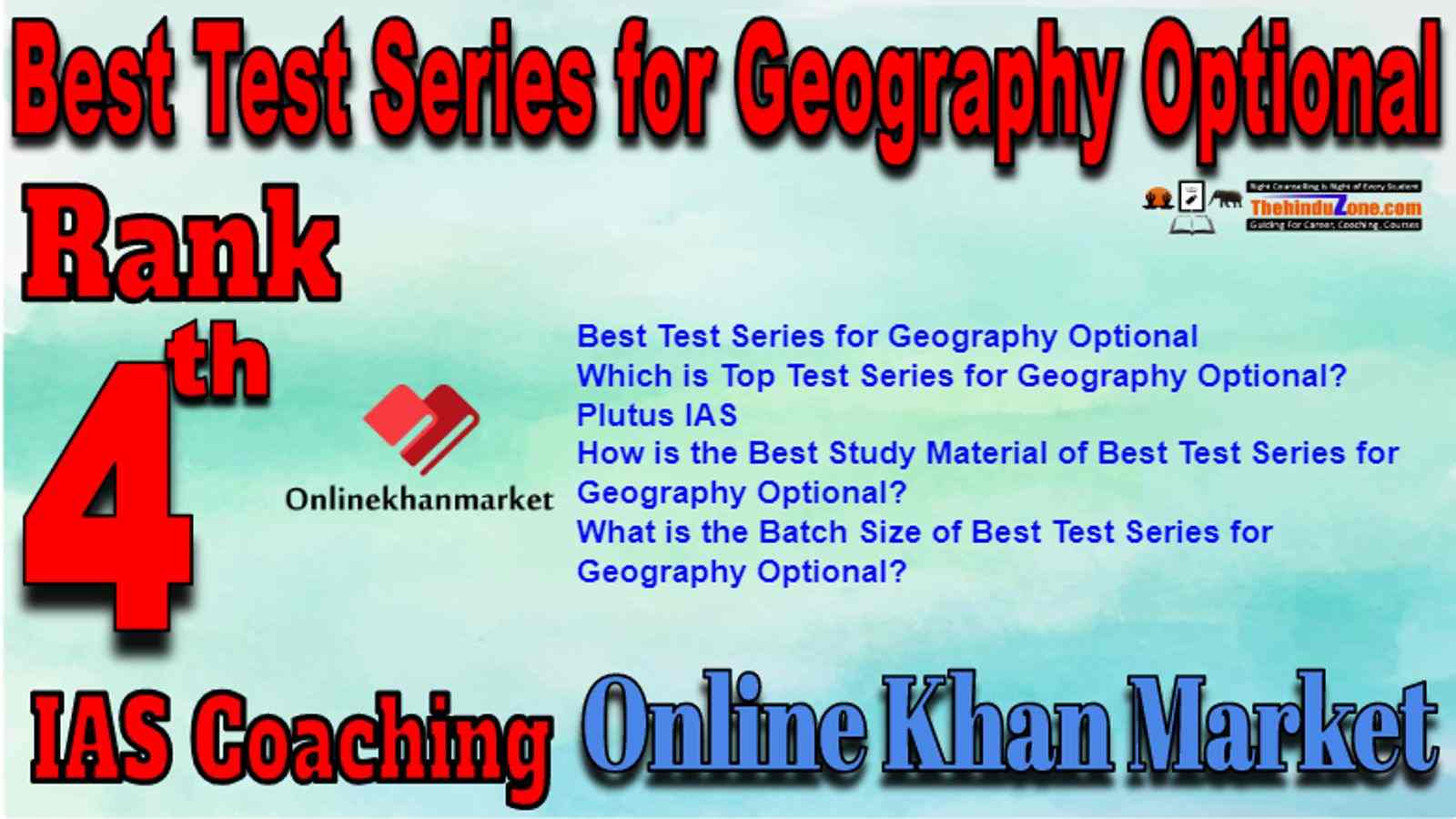 Rank 4 Best Test Series for Geography Optional IAS