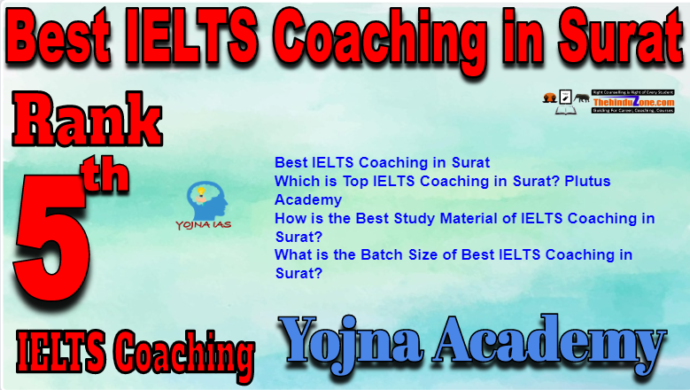 Rank 5 Best IELTS Coaching in Surat