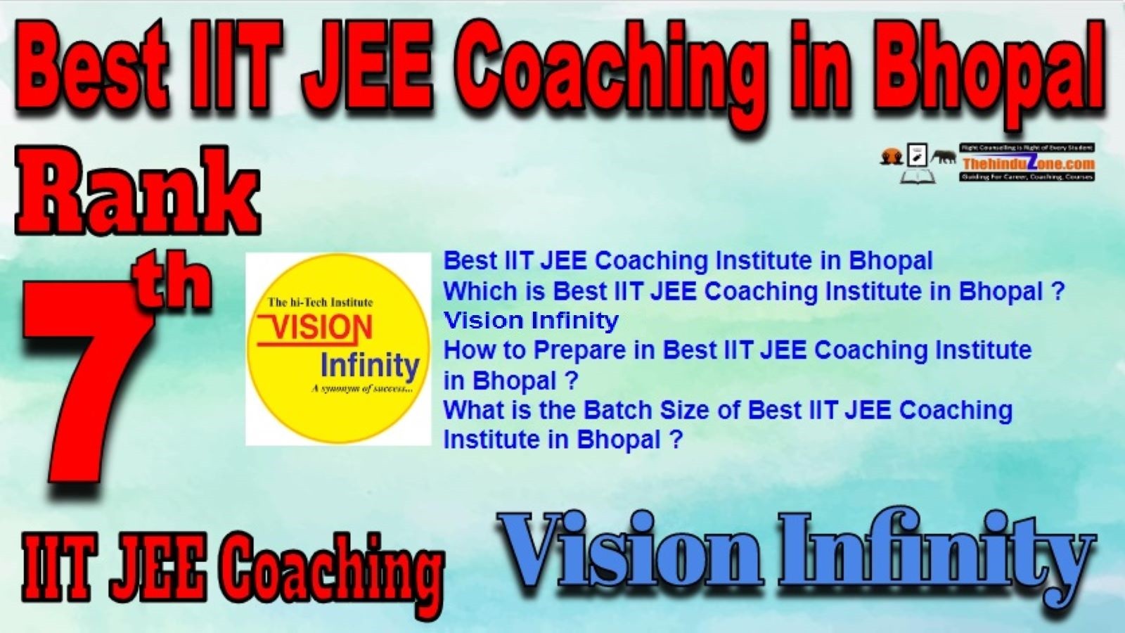Vision Infinity IIT JEE Coaching in Bhopal,Rank 7 best IIT JEE Coaching in Bhoapl ,Top IIT JEE coaching in Bhopal