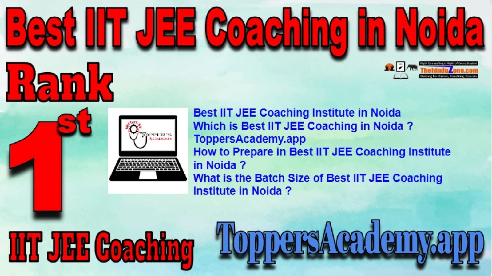 ToppersAcademy.app IIT JEE Coaching in Noida,Rank 1 best IIT JEE Coaching in Noida ,Top IIT JEE coaching in Noida,Best IIT JEE Coaching in Noida