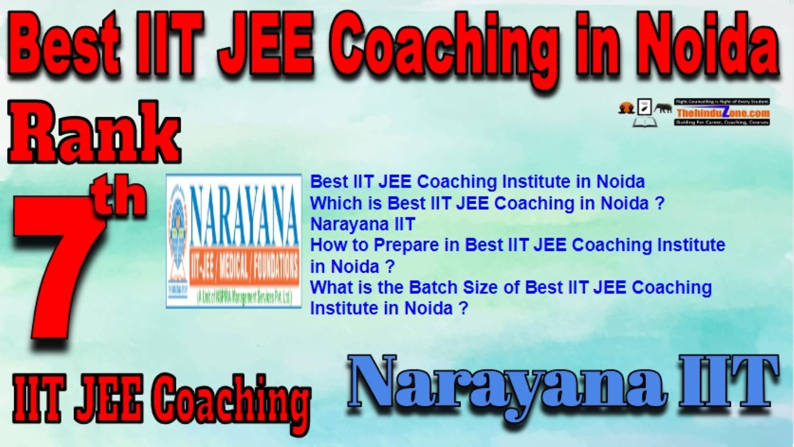 Narayan IIT IIT JEE Coaching in Noida,Rank 7 best IIT JEE Coaching in Noida ,Top IIT JEE coaching in Noida,Best IIT JEE Coaching in Noida