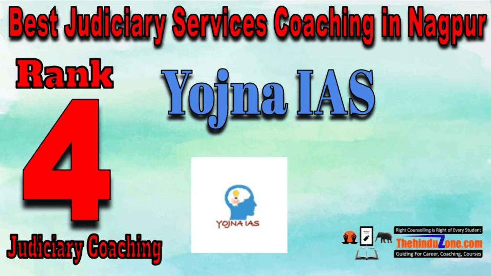Rank 4. Yojna IAS Best Judiciary Services Coaching in Nagpur