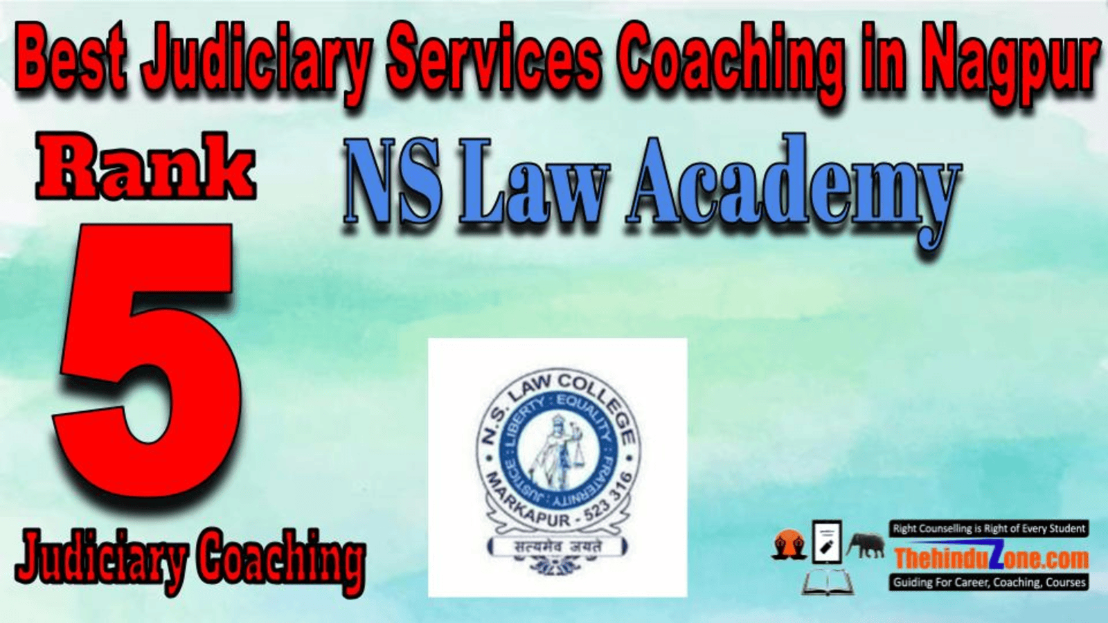 Rank 5. NS Law Academy Best Judiciary Services Coaching in Nagpur