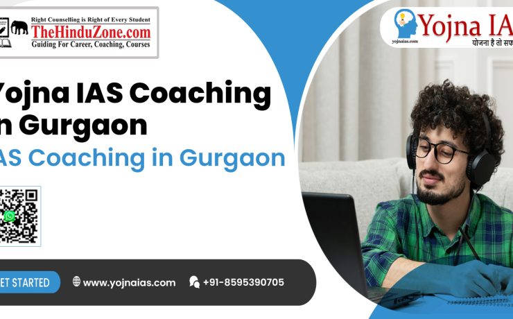 Yojna IAS Coaching in Gurgaon | Best IAS Coaching in Gurgaon