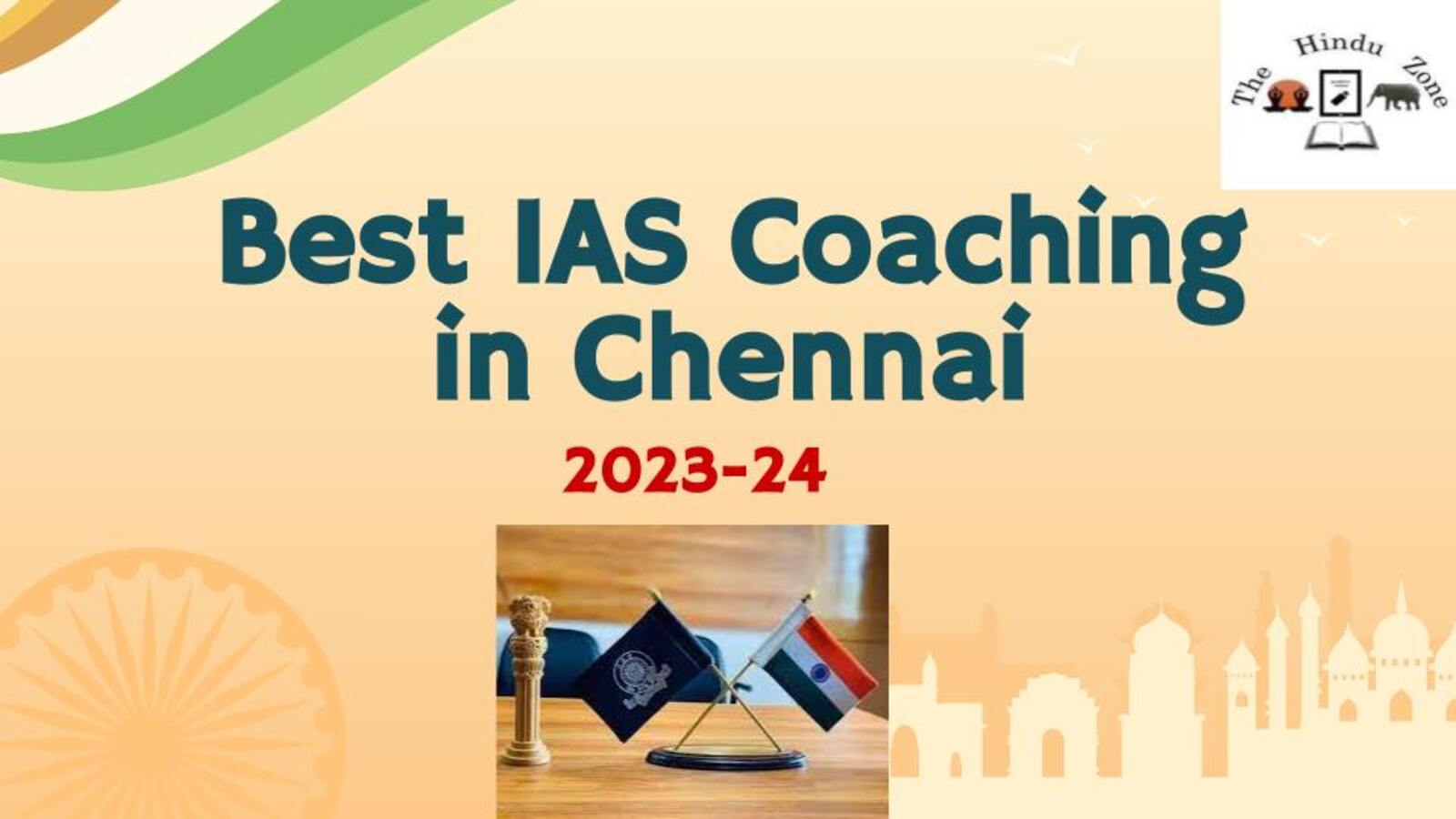 Best IAS Coaching in Chennai 2023