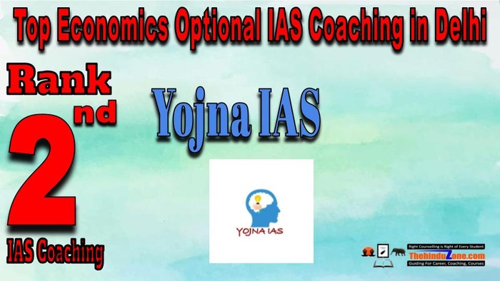 Rank 2. Yojna IAS Economics Optional IAS Coaching in Delhi