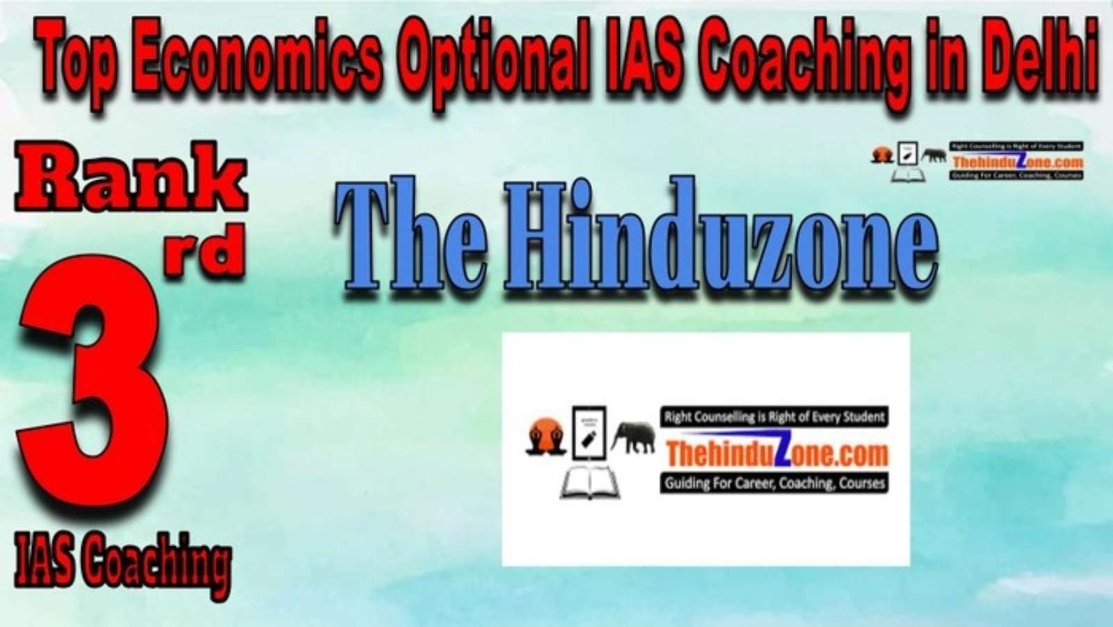 Rank 3. The Hinduzone Economics Optional IAS Coaching in Delhi