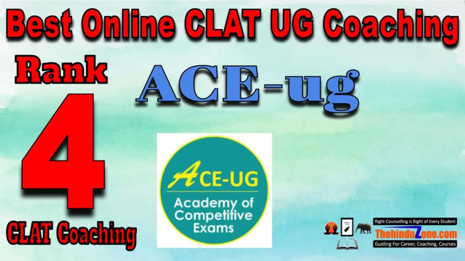 Rank 4. ACE-ug Online CLAT UG Coaching