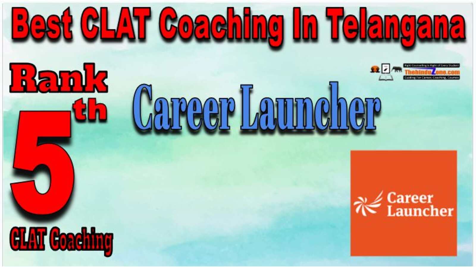 Career Launcher CLAT Coaching In Telanagana