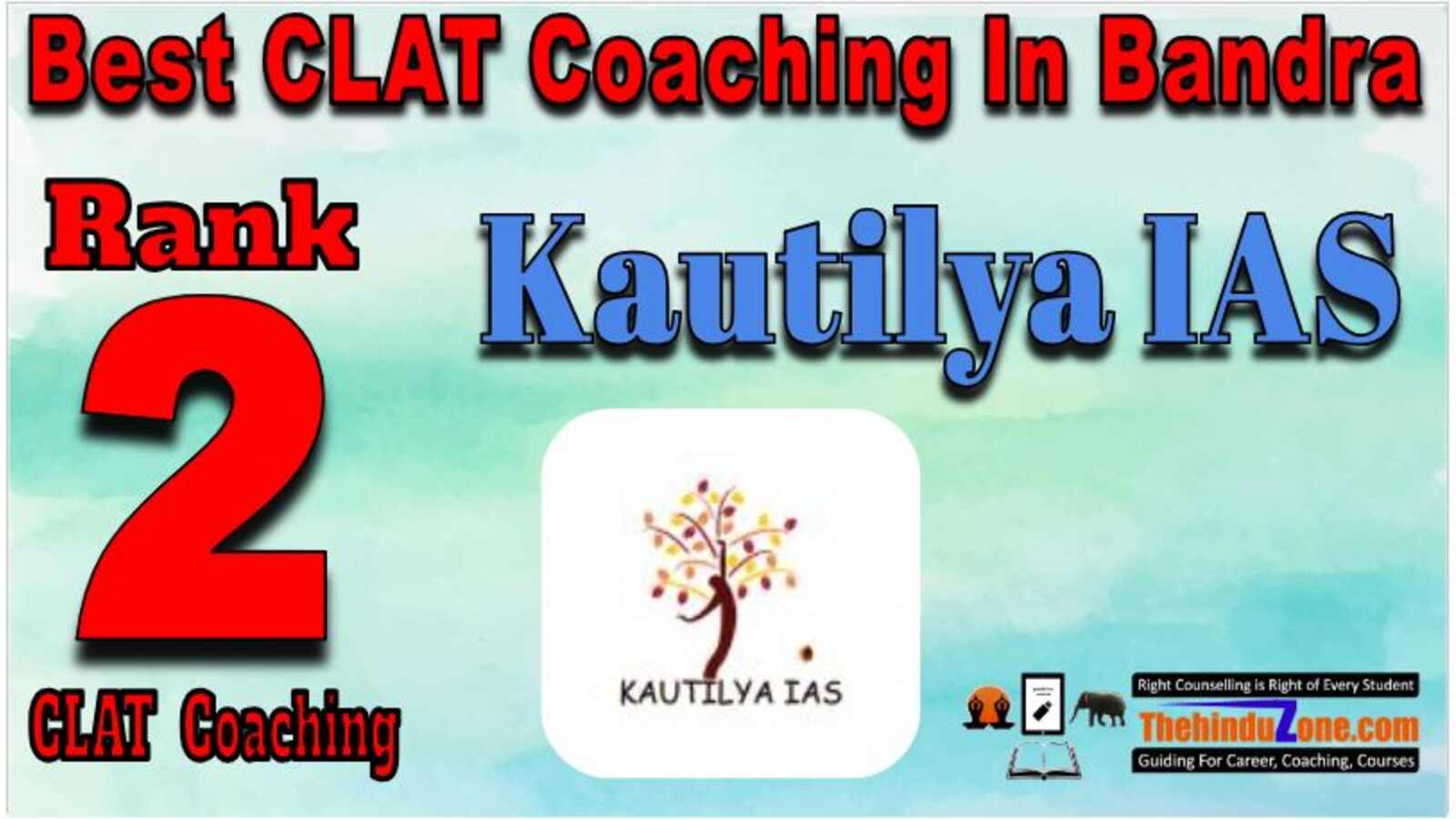 Kautilya IAS CLAT Coaching in Bandra