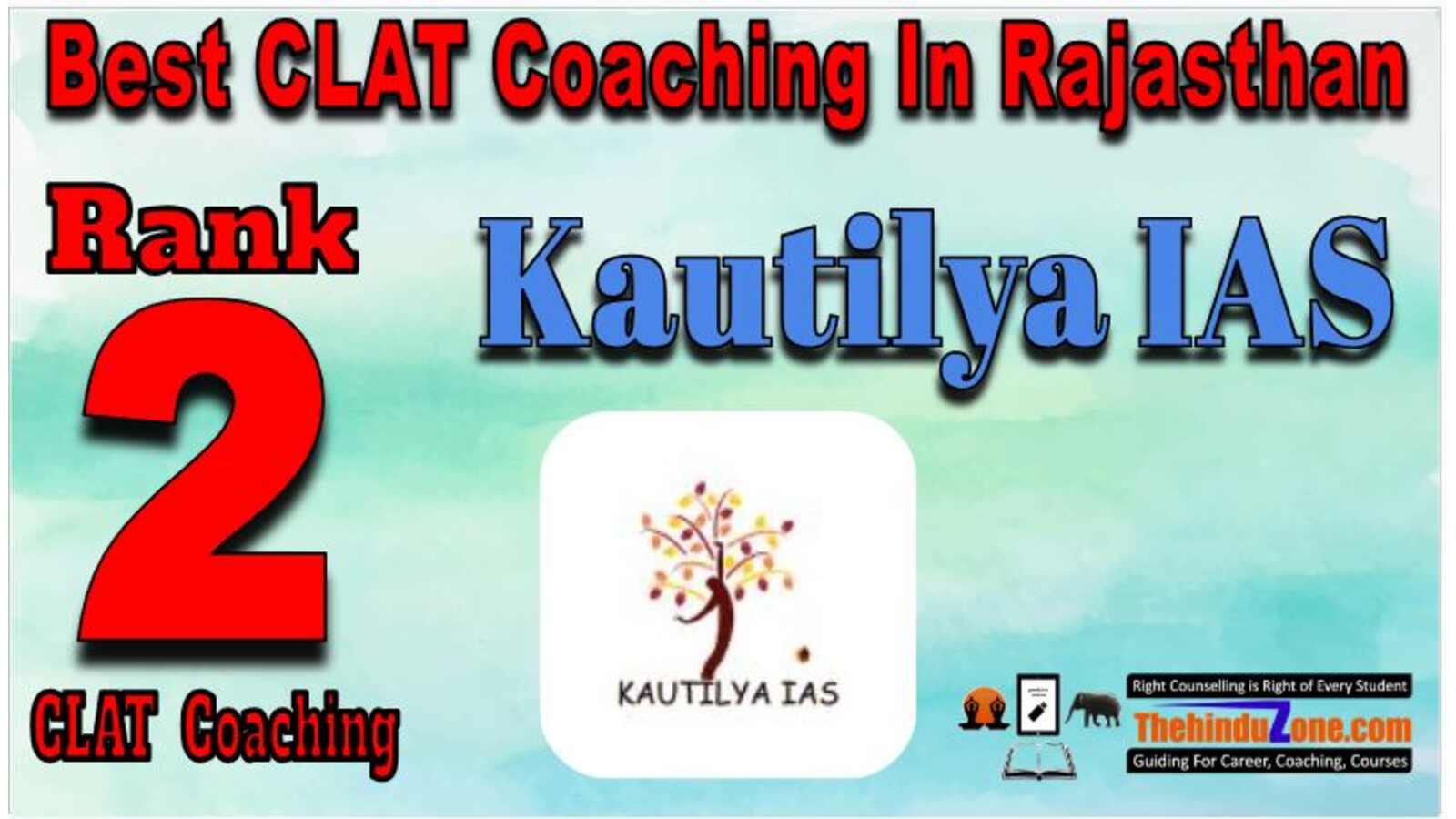 Kautilya IAS CLAT Coaching in Rajasthan