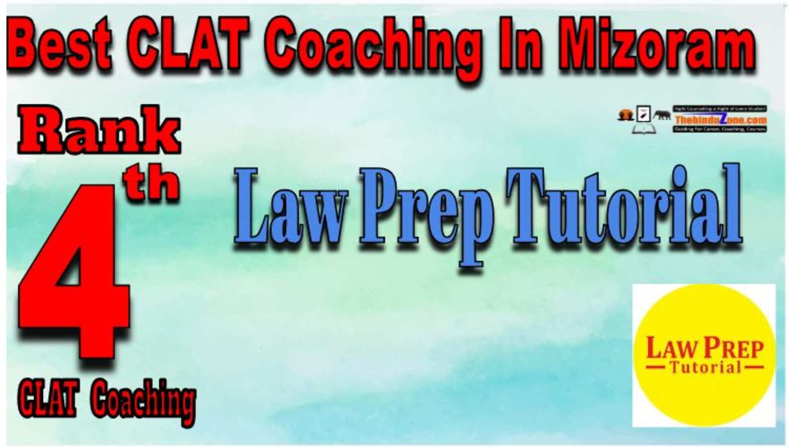 Law Prep Tutorial CLAT Coaching In Mizoram