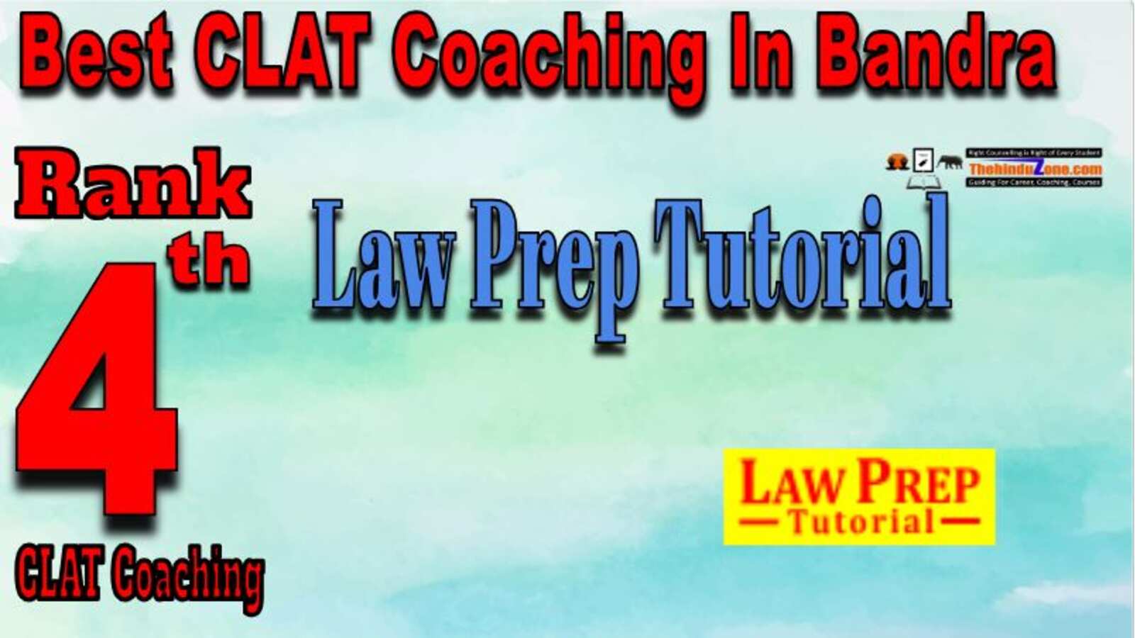 Law Prep Tutorial CLAT Coaching in Bandra
