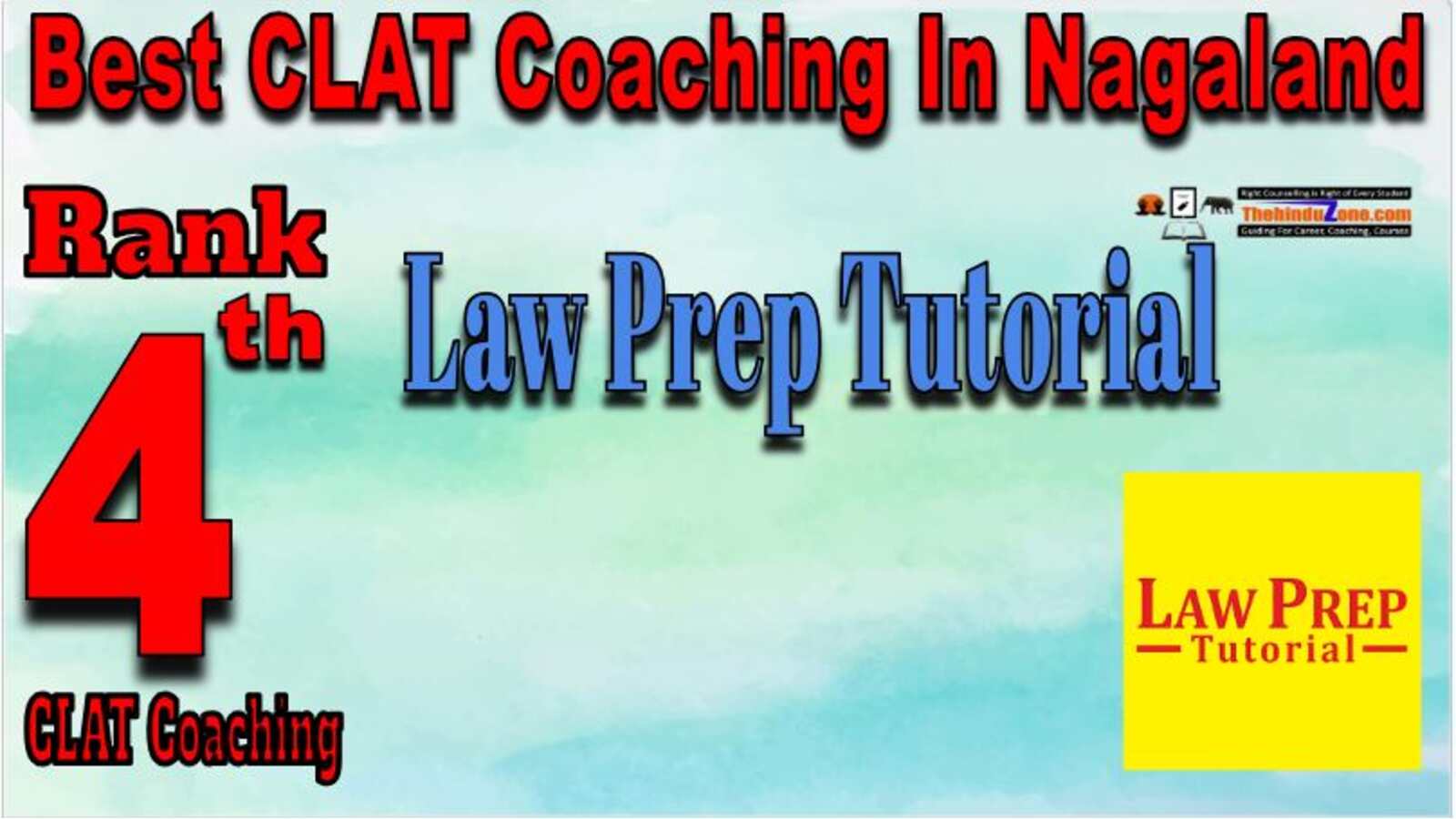 Law Prep tutorial CLAT Coaching In Nagaland
