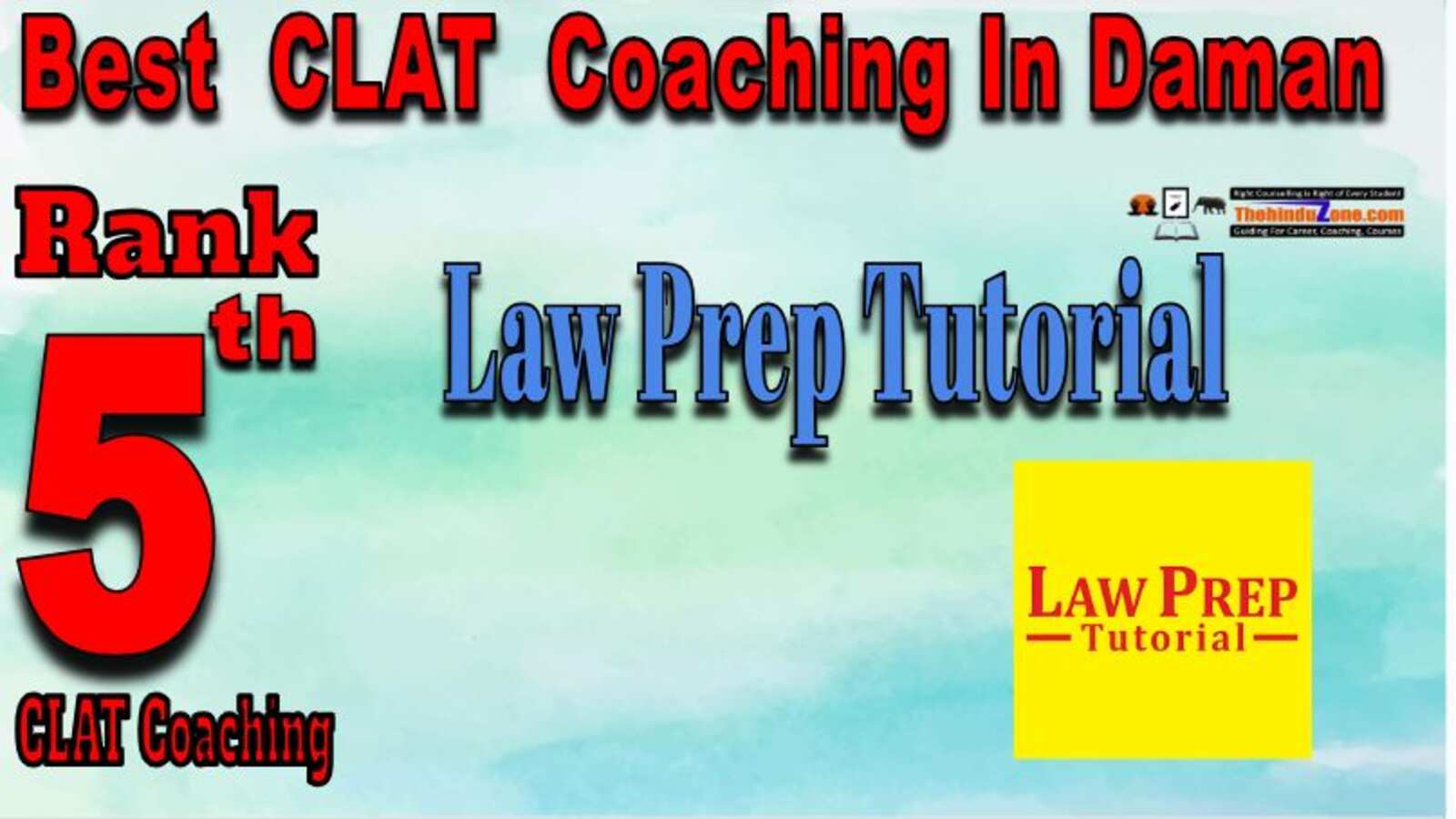  Rank 5 Law prep Tutorial CLAT Coaching
