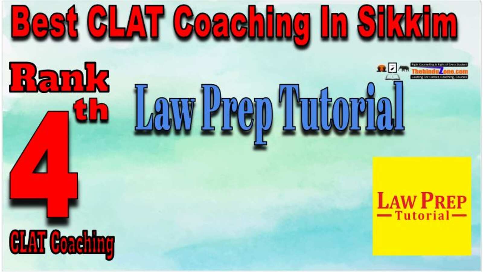 Law prep tutorial CLAT Coaching In SIKKIM