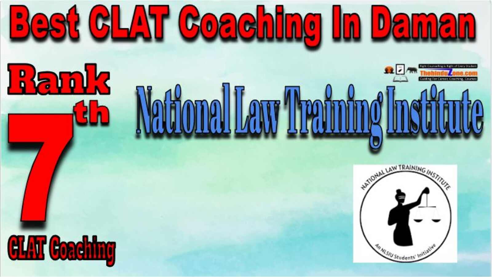  Rank 7 National law Training Institute CLAT Coaching In Daman