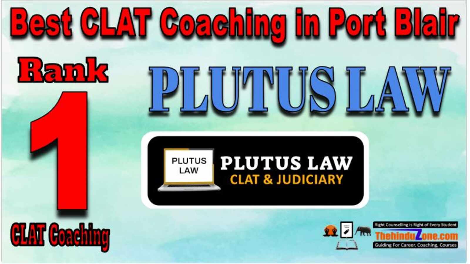  Rank 1 Plutus law CLAT Coaching in port Blair