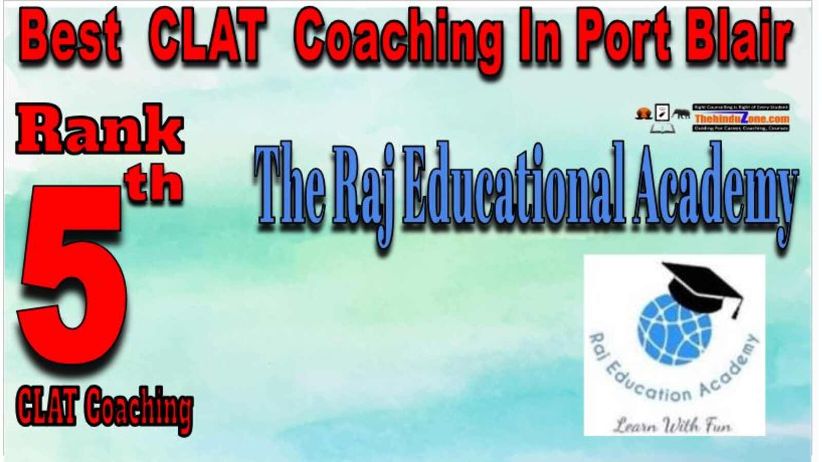  Rank 5 Raj educational academy CLAT coaching in Port Blair