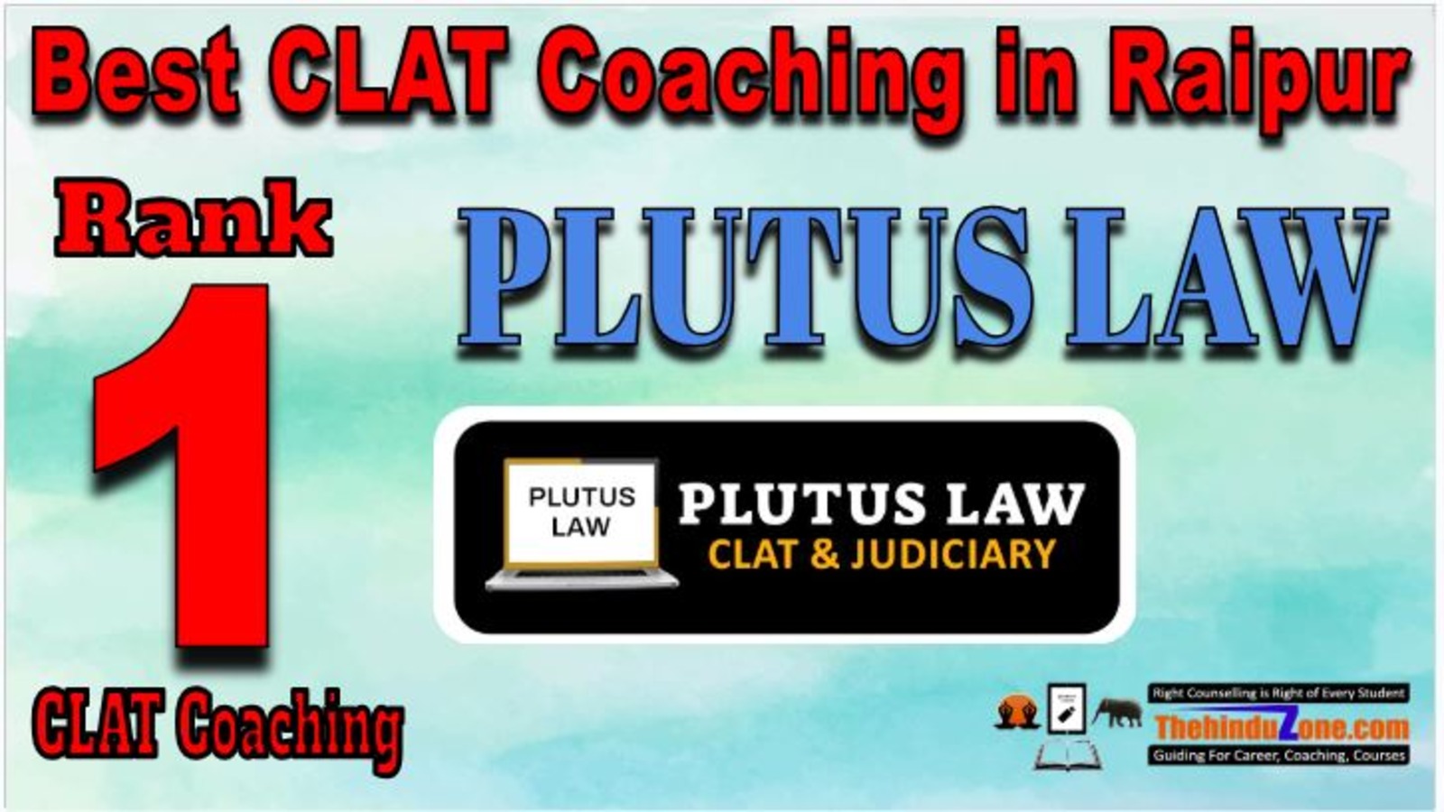 Rank 1 Plutus Law CLAT Coaching in Raipur