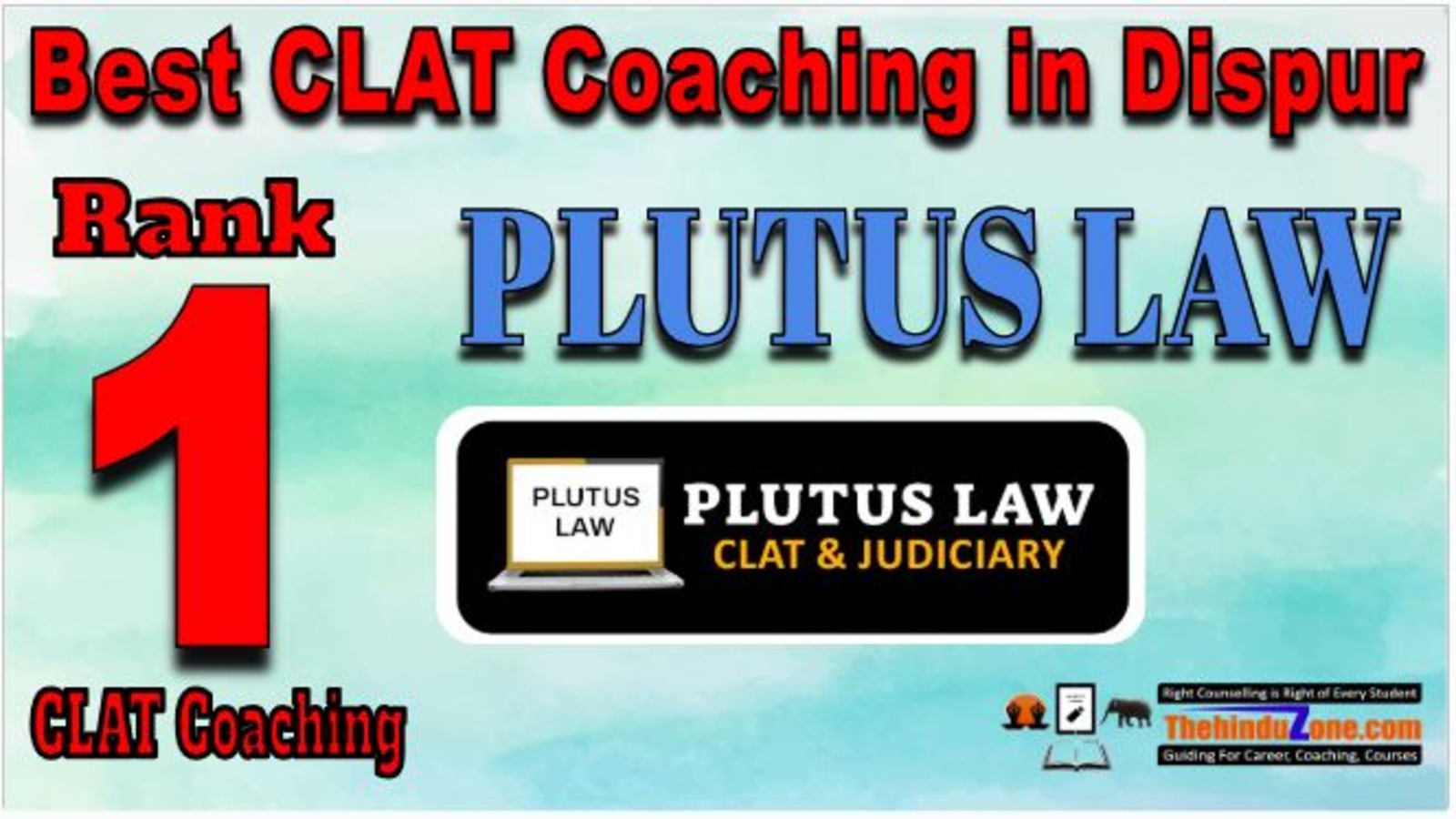 Rank 1. Plutus Law Best CLAT Coaching in Dispur
