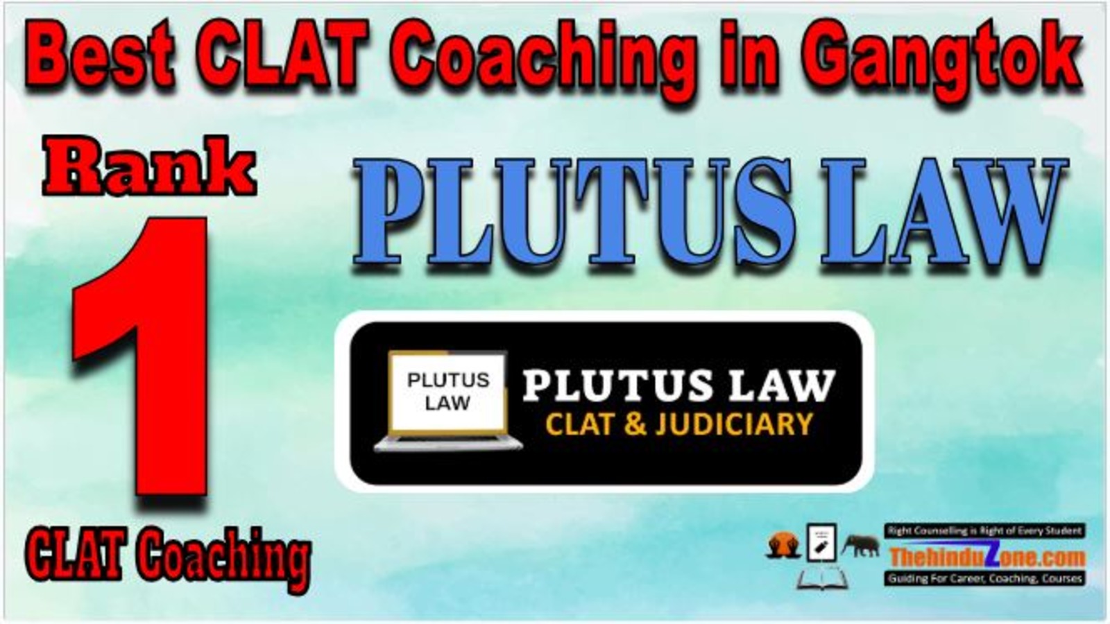 Rank 1. Plutus Law Best CLAT Coaching in Gangtok