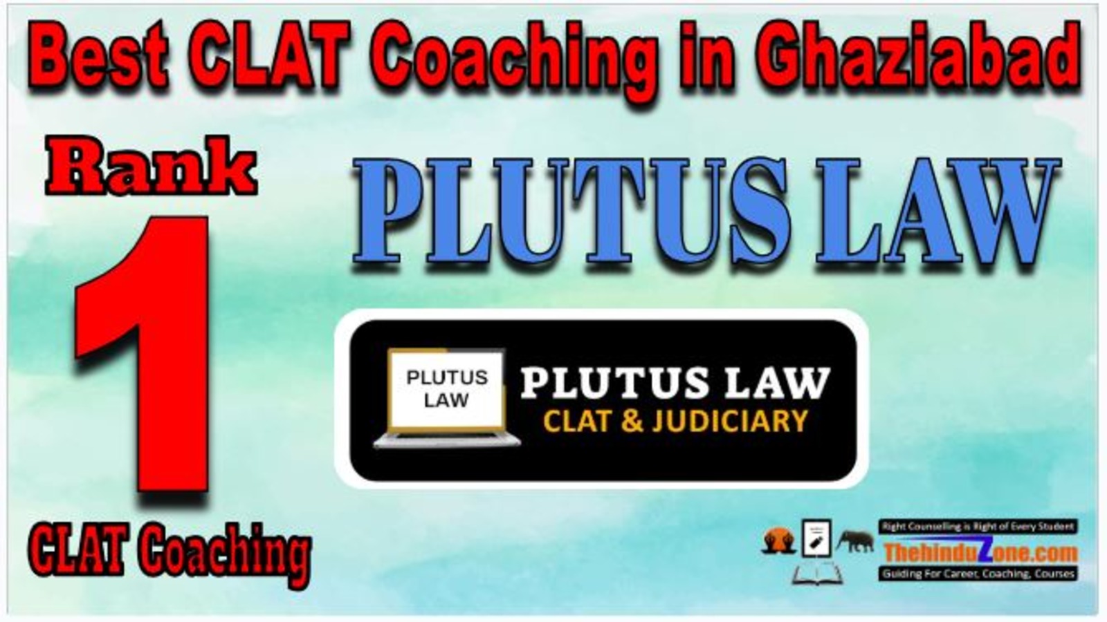 Rank 1. Plutus Law Best CLAT Coaching in Ghaziabad