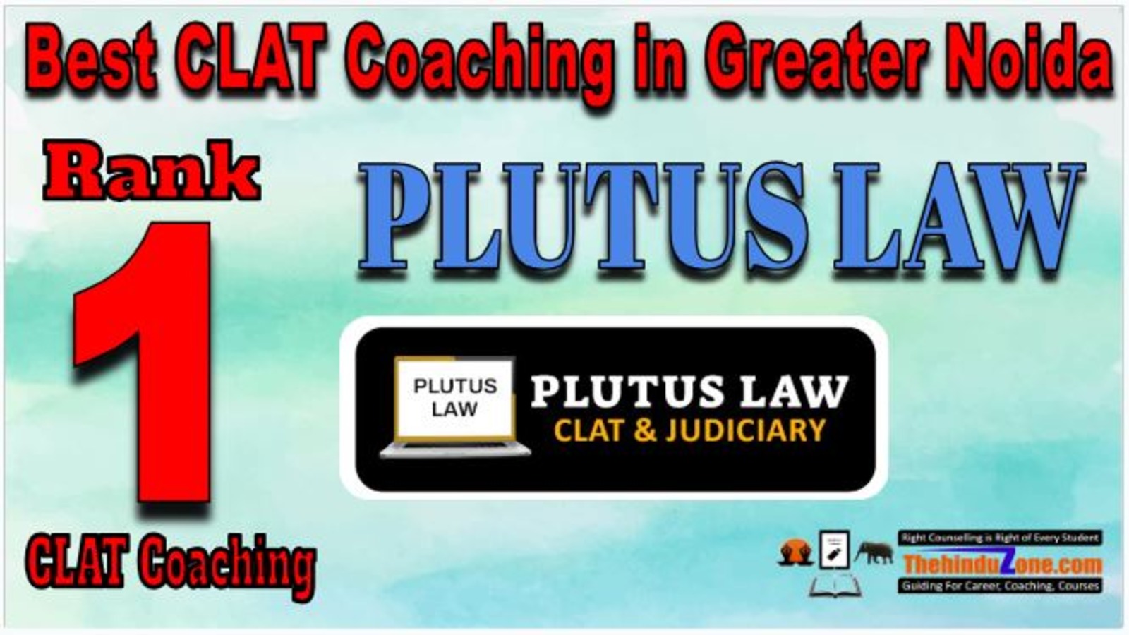 Rank 1. Plutus Law Best CLAT Coaching in Greater Noida