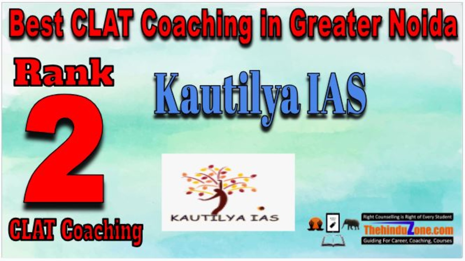 Rank 2. Kautilya IAS Top Career Guidance Platform