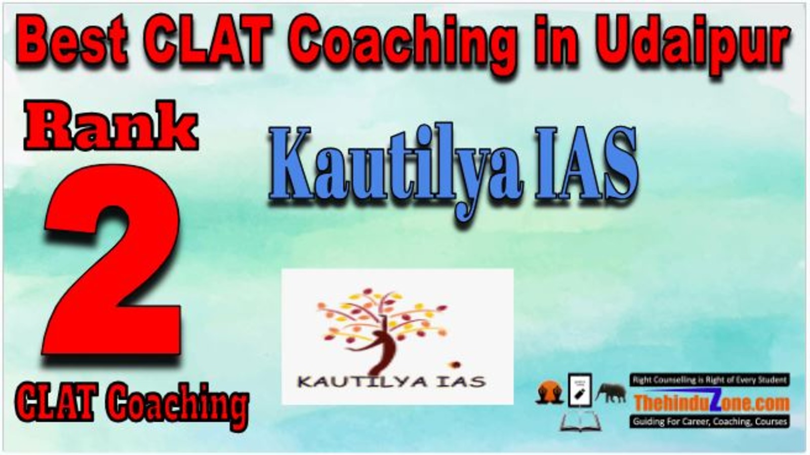 Rank 2. Kautilya IAS Top Career Guidance Platform
