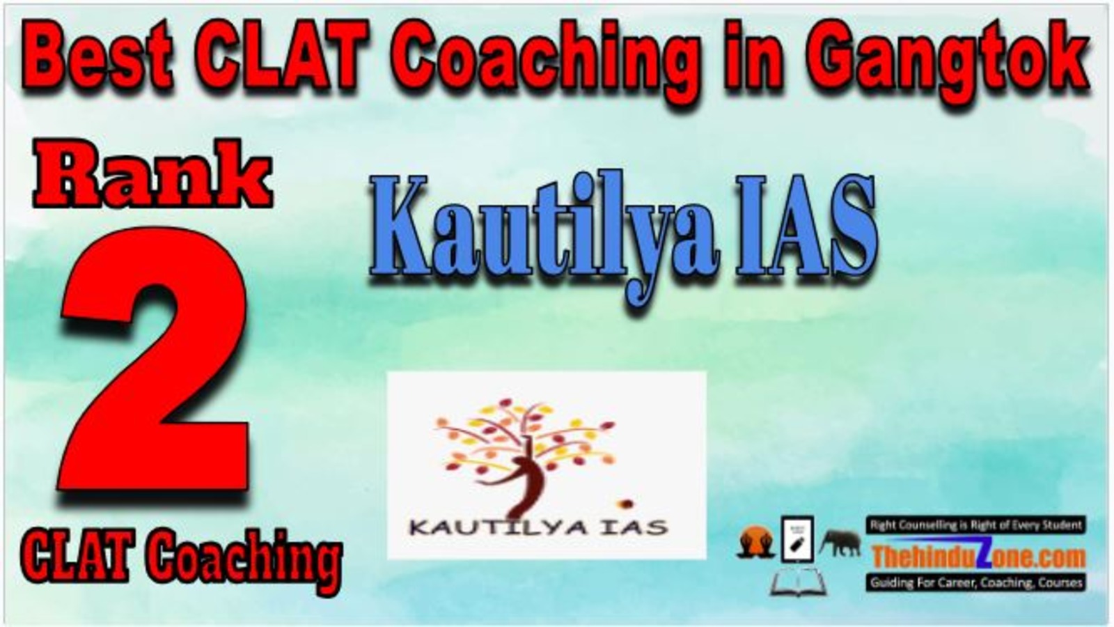 Rank 2. Kautilya IAS Top Career Guidance Platform